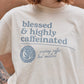 NEW Blessed and Highly Caffeinated Tee