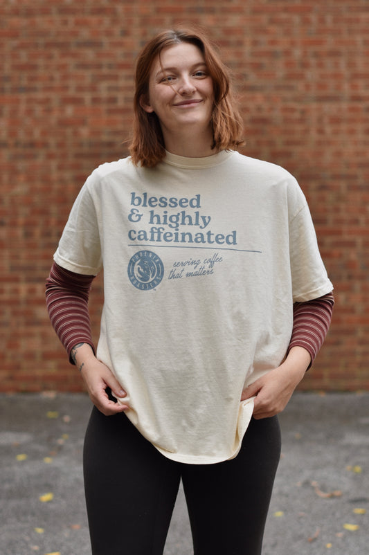 NEW Blessed and Highly Caffeinated Tee